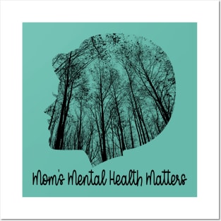 Mom's Mental Health Matters Posters and Art